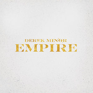 Derek Minor Empire