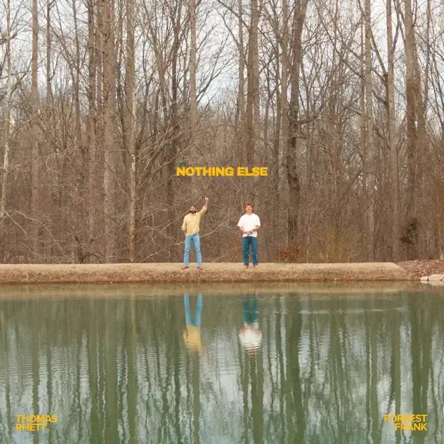 Forrest Frank Nothing Else