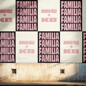 Familia (feat. KB) by Jordan Feliz