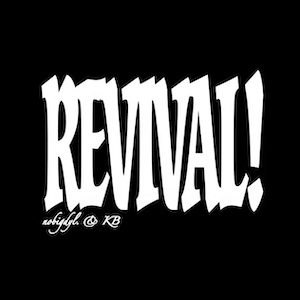 Revival (feat. KB) by nobigdyl