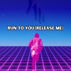 Run To You (Release Me) by Saints in Exile