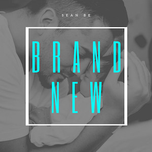 Sean Be Brand New